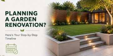 Planning a Garden Renovation? Here’s Your Step-by-Step Timeline