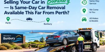 Selling Your Car in Bunbury — Is Same-Day Car Removal Available This Far From Perth?